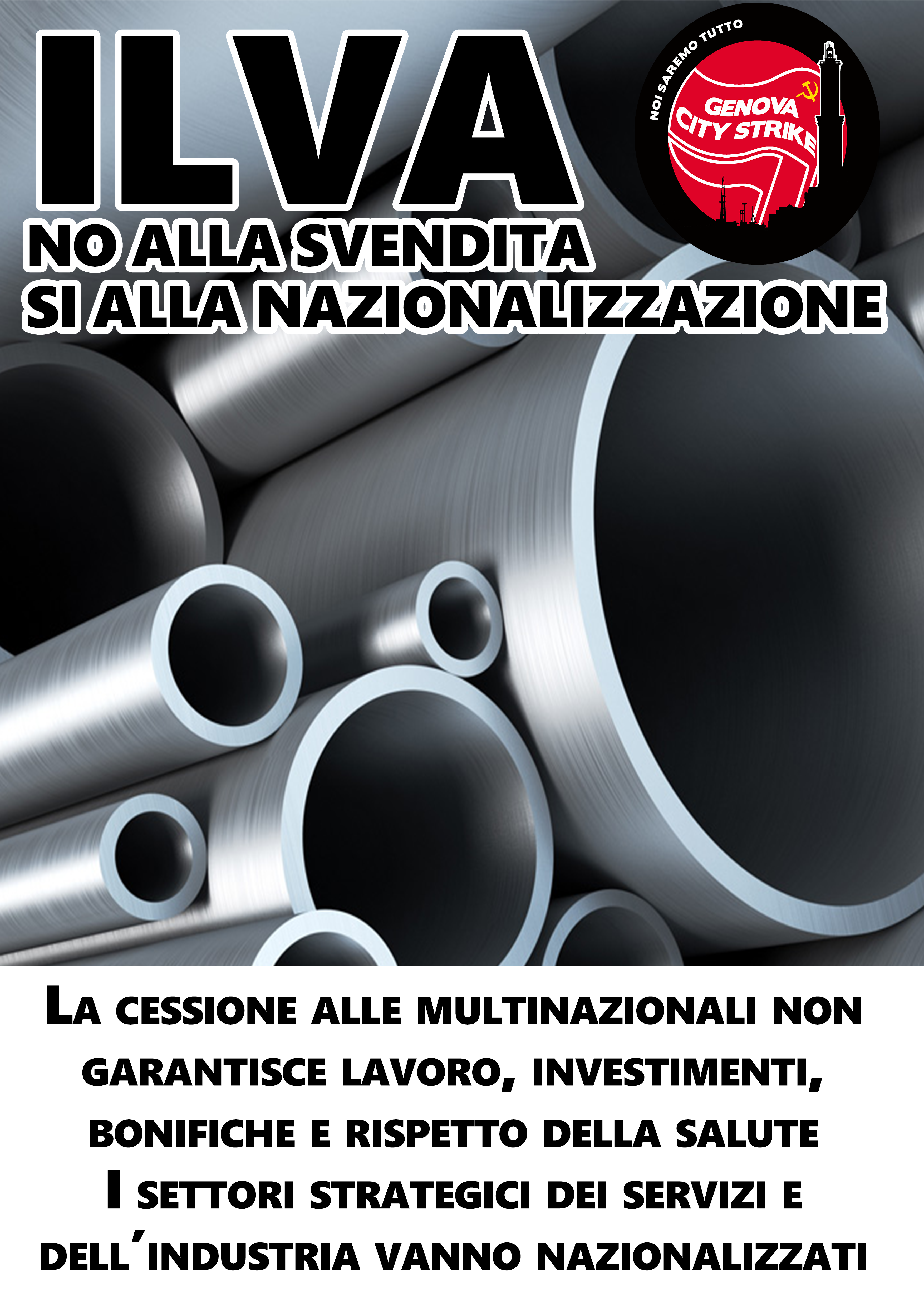 ILVA: no alla svendita. Si alla nazionalizzazione