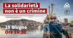 La solidarietà non è un crimine. CALP e Sea Watch in presidio Venerdì 25 giugno a Genova